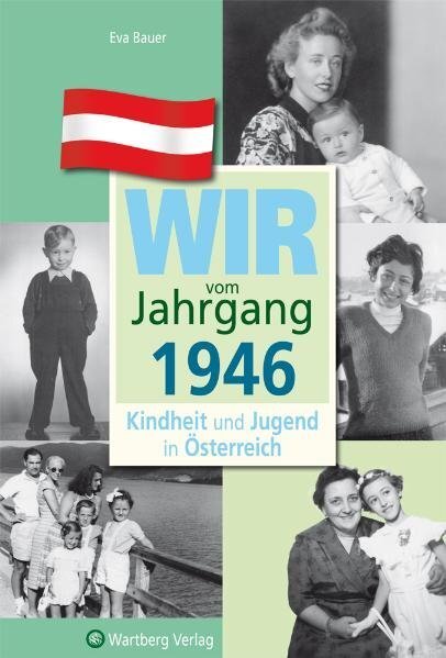 Cover: 9783831326464 | Wir vom Jahrgang 1946 - Kindheit und Jugend in Österreich | Eva Bauer