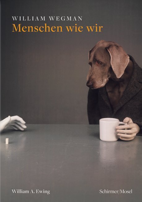 Cover: 9783829608091 | Menschen wie wir | William Wegman | Taschenbuch | Englisch Broschur