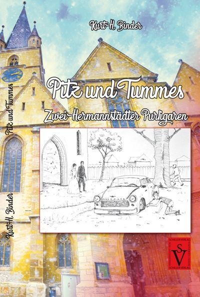 Cover: 9783944529813 | Pitz und Tummes | Zwei Hermannstädter Purligaren | Kurt H. Binder