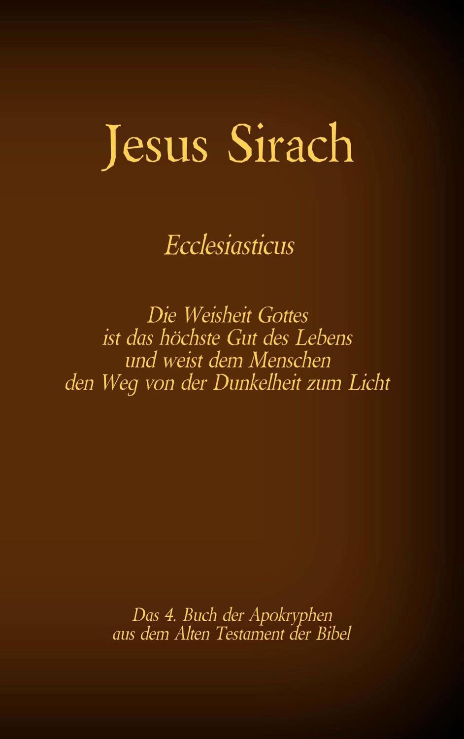 Cover: 9783740769659 | Das Buch Jesus Sirach, Ecclesiasticus, das 4. Buch der Apokryphen...