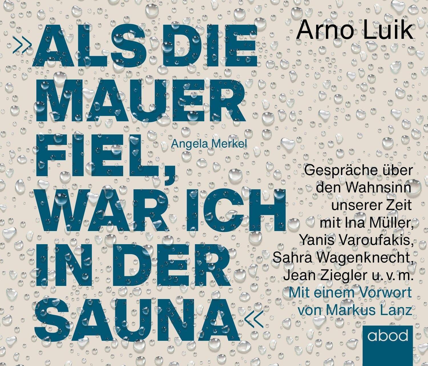 Cover: 9783954718658 | Als die Mauer fiel, war ich in der Sauna. | Arno Luik (u. a.) | CD