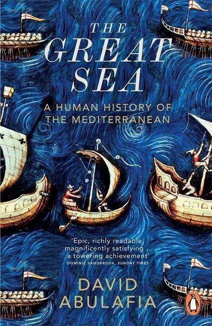 Cover: 9780141977164 | The Great Sea | A Human History of the Mediterranean | David Abulafia
