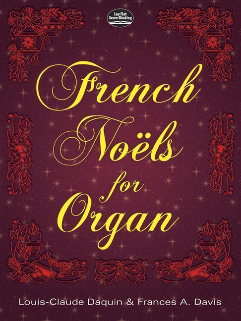 Cover: 9780486296968 | French Noëls for Organ | Louis-Claude Daquin (u. a.) | Taschenbuch