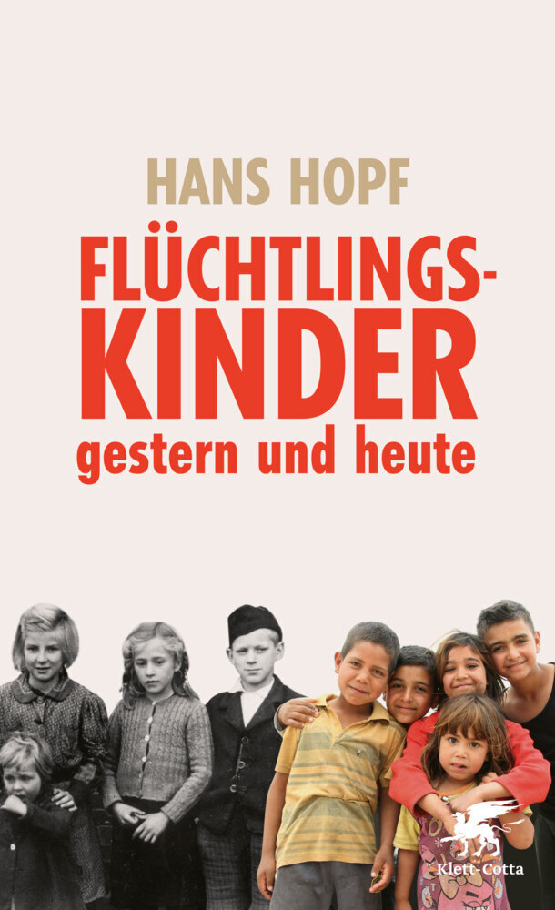 Cover: 9783608982084 | Flüchtlingskinder - gestern und heute | Eine Psychoanalyse | Hans Hopf