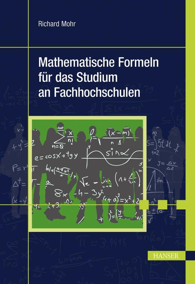 Cover: 9783446425514 | Mathematische Formeln für das Studium an Fachhochschulen | Mohr | Buch