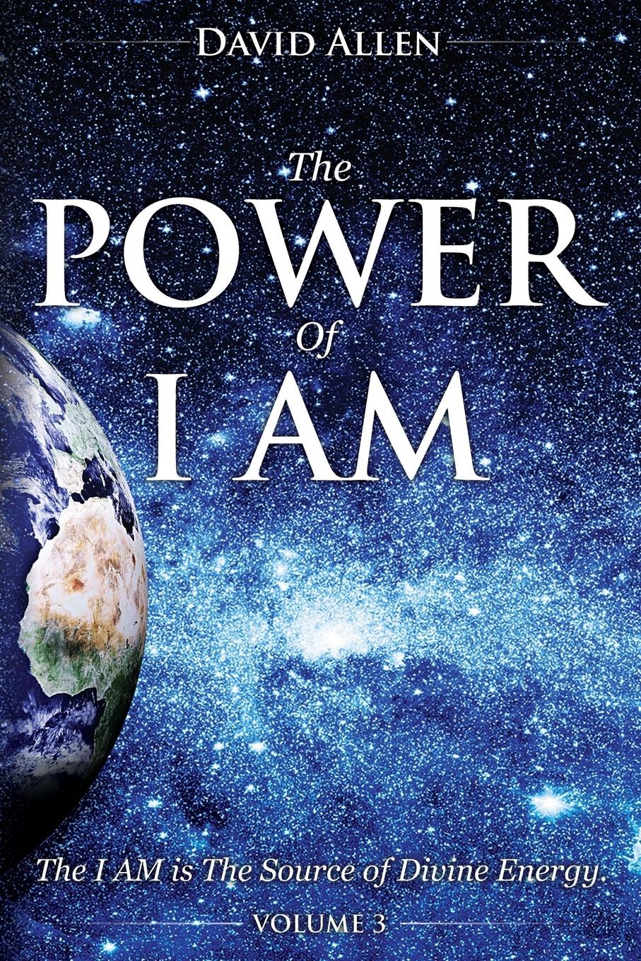 Cover: 9780997280173 | The Power of I AM - Volume 3 | David Allen | Taschenbuch | Englisch