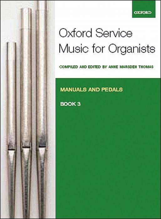 Cover: 9780193372689 | Oxford Service Music 3 Manuals &amp; Pedals | Anne Marsden Thomas | Buch