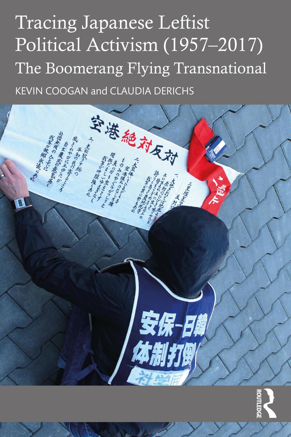Cover: 9780367641382 | Tracing Japanese Leftist Political Activism (1957 - 2017) | Buch