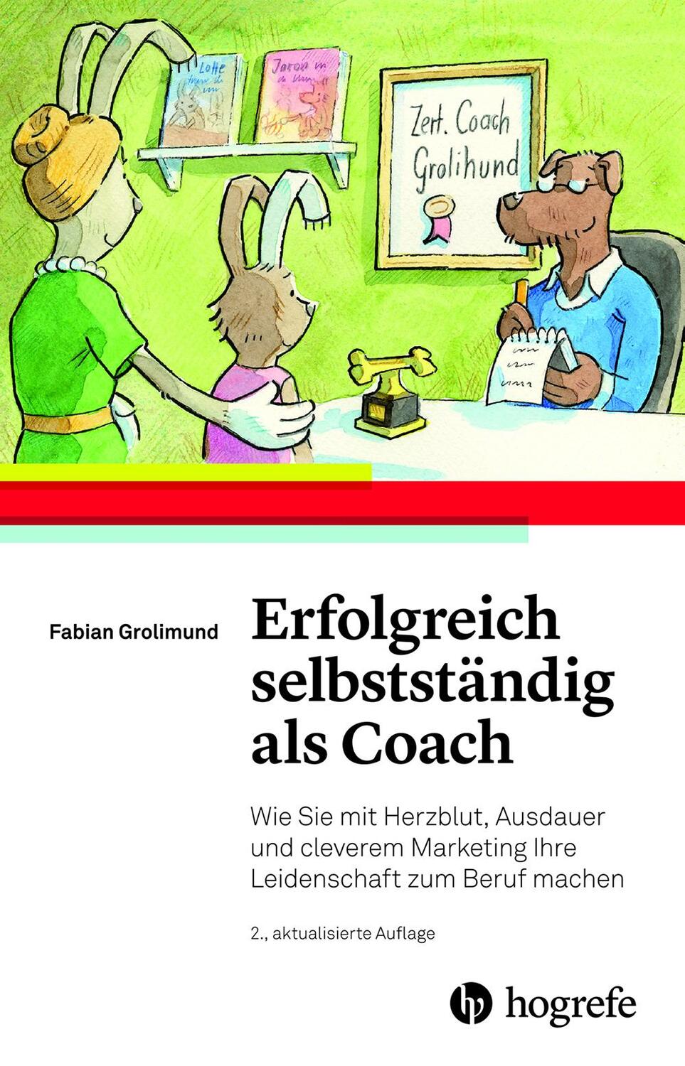 Cover: 9783456862958 | Erfolgreich selbstständig als Coach | Fabian Grolimund | Taschenbuch