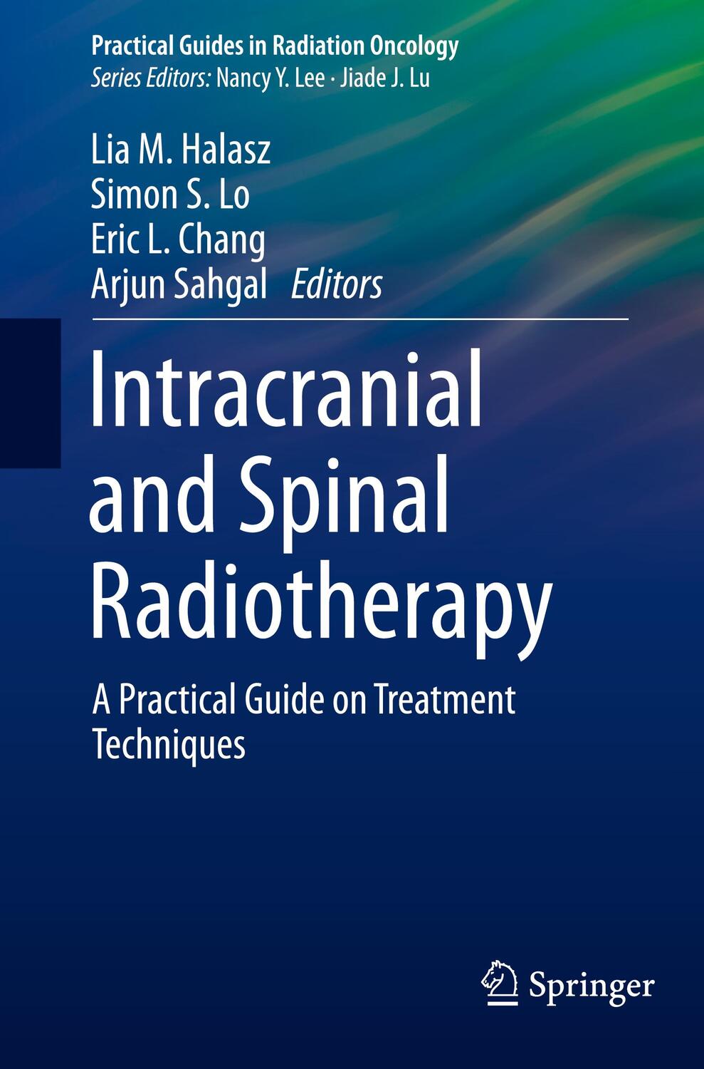 Cover: 9783030645076 | Intracranial and Spinal Radiotherapy | Lia M. Halasz (u. a.) | Buch