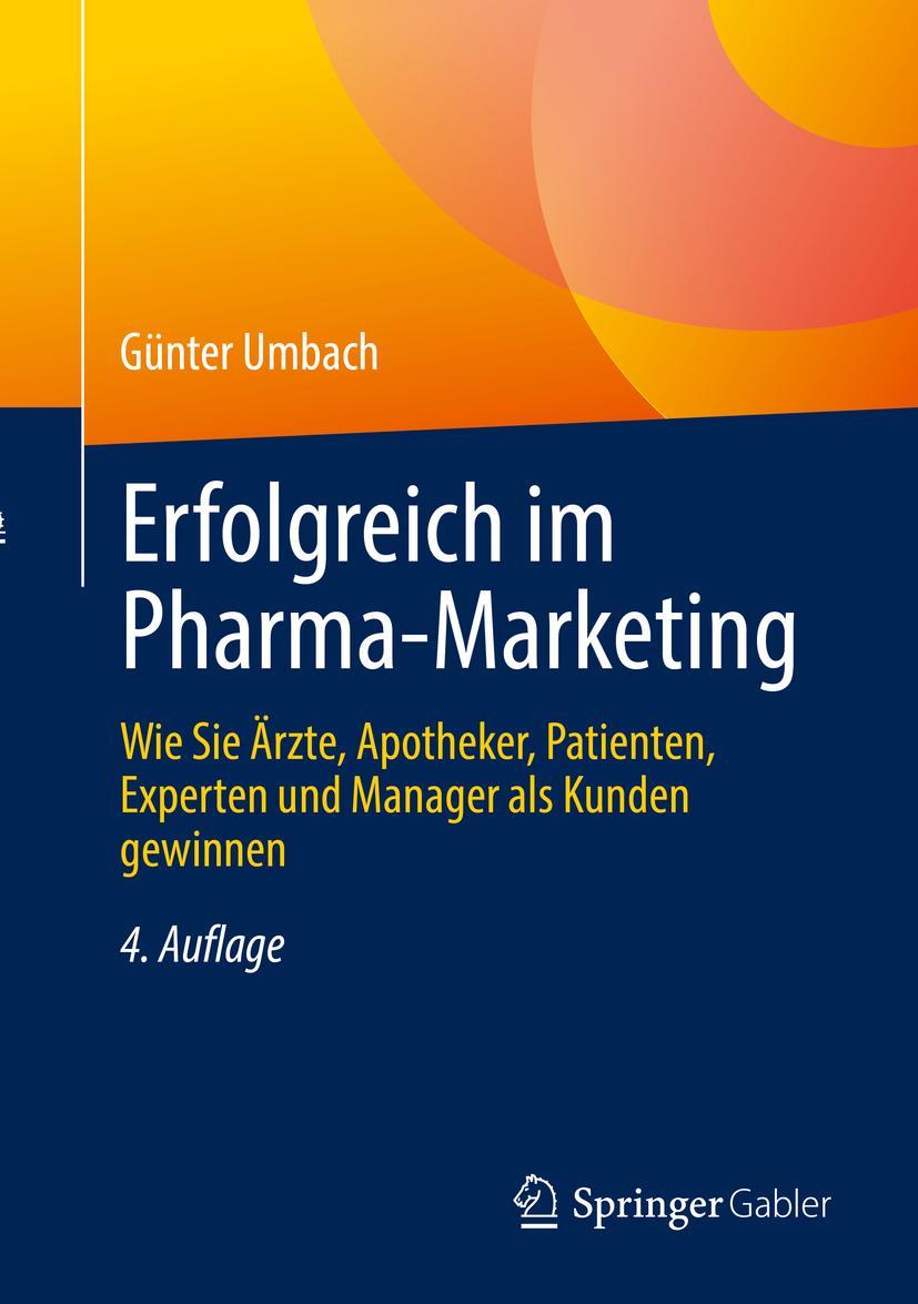 Cover: 9783658370121 | Erfolgreich im Pharma-Marketing | Günter Umbach | Taschenbuch | XXI