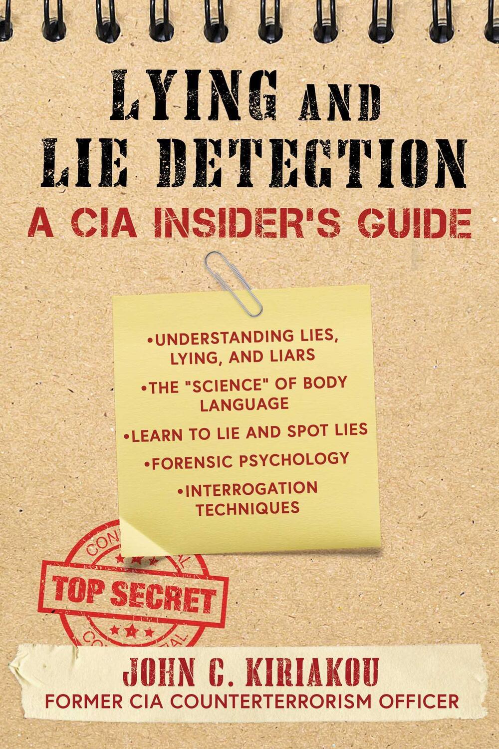 Cover: 9781510756113 | Lying and Lie Detection: A CIA Insider's Guide | John Kiriakou | Buch