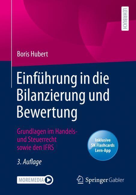 Cover: 9783658303143 | Einführung in die Bilanzierung und Bewertung, m. 1 Buch, m. 1 E-Book