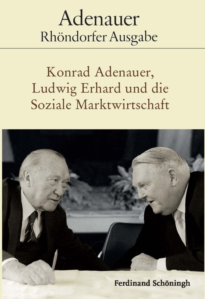 Cover: 9783506702548 | Konrad Adenauer, Ludwig Erhard und die Soziale Marktwirtschaft | Buch