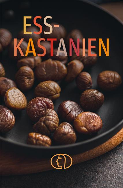 Cover: 9783897986633 | ESSKASTANIEN | Anja Stiller | Buch | Minibibliothek | 128 S. | Deutsch