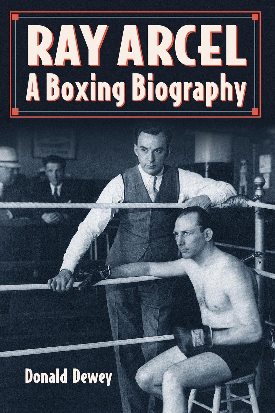 Cover: 9780786469680 | Ray Arcel | A Boxing Biography | Donald Dewey | Taschenbuch | Englisch