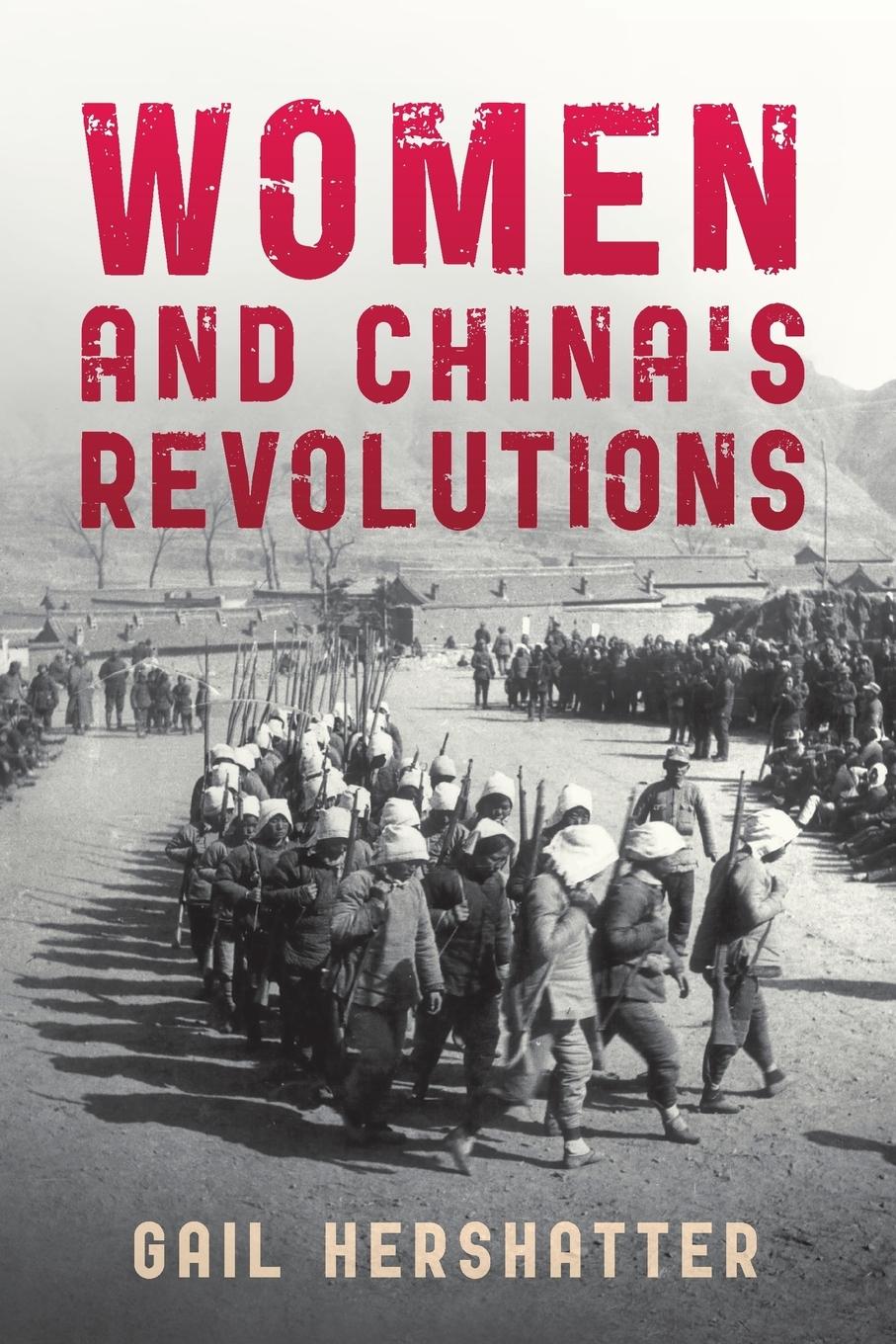 Cover: 9781442215696 | Women and China's Revolutions | Gail Hershatter | Taschenbuch | 2018