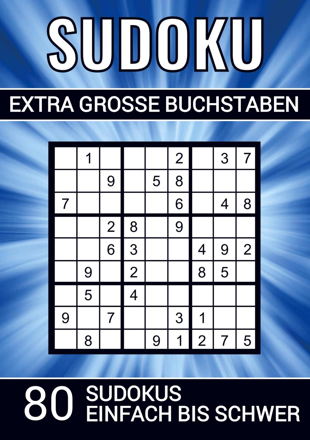 Cover: 9789403691213 | Sudoku extra grosse Buchstaben - 80 Sudokus einfach bis schwer | Buch