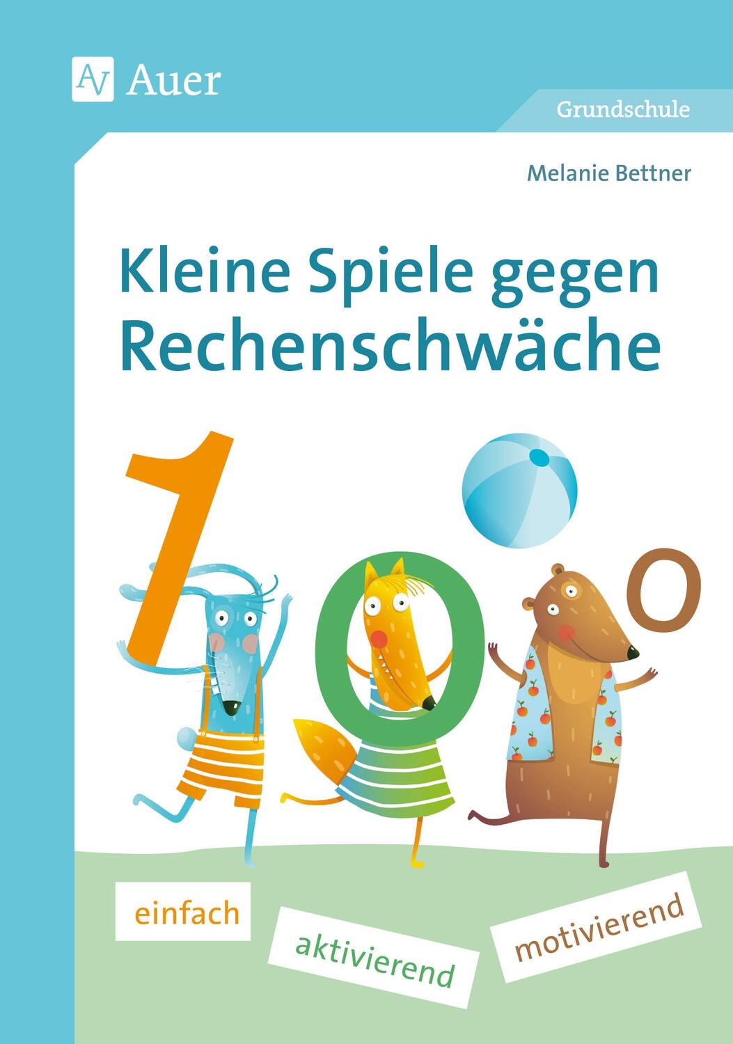 Cover: 9783403081678 | Kleine Spiele gegen Rechenschwäche | Melanie Bettner | Taschenbuch