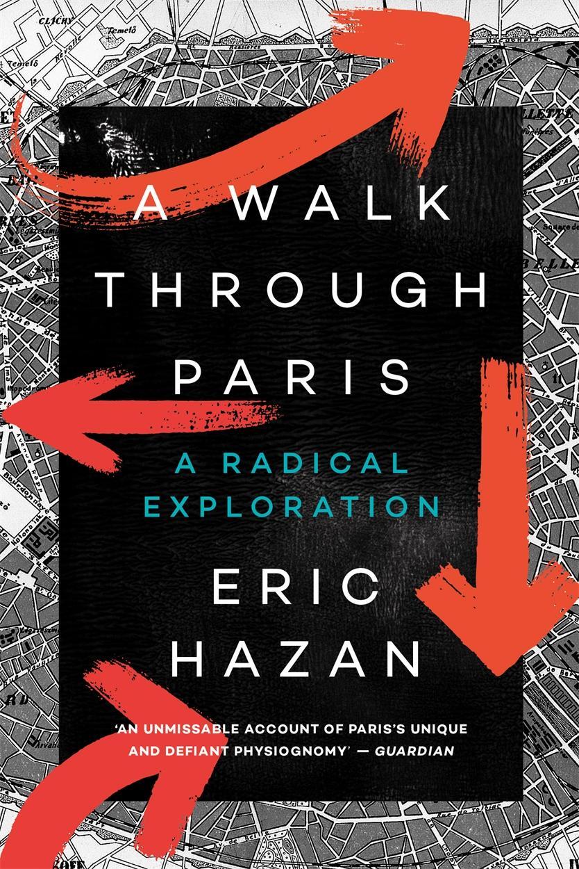 Cover: 9781786632593 | A Walk Through Paris | A Radical Exploration | Eric Hazan | Buch
