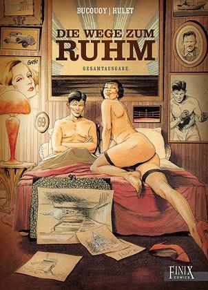 Cover: 9783948057503 | Die Wege zum Ruhm | Gesamtausgabe | Jan Bucquoy (u. a.) | Buch | 2022