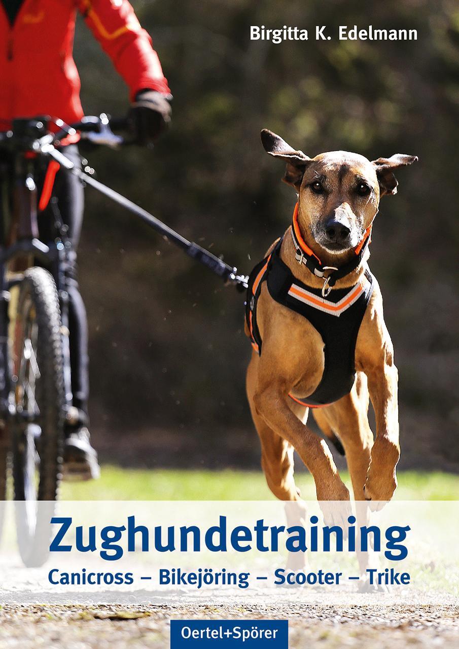 Cover: 9783965550421 | Zughundetraining. Expertenwissen Hundeausbildung | Edelmann | Buch