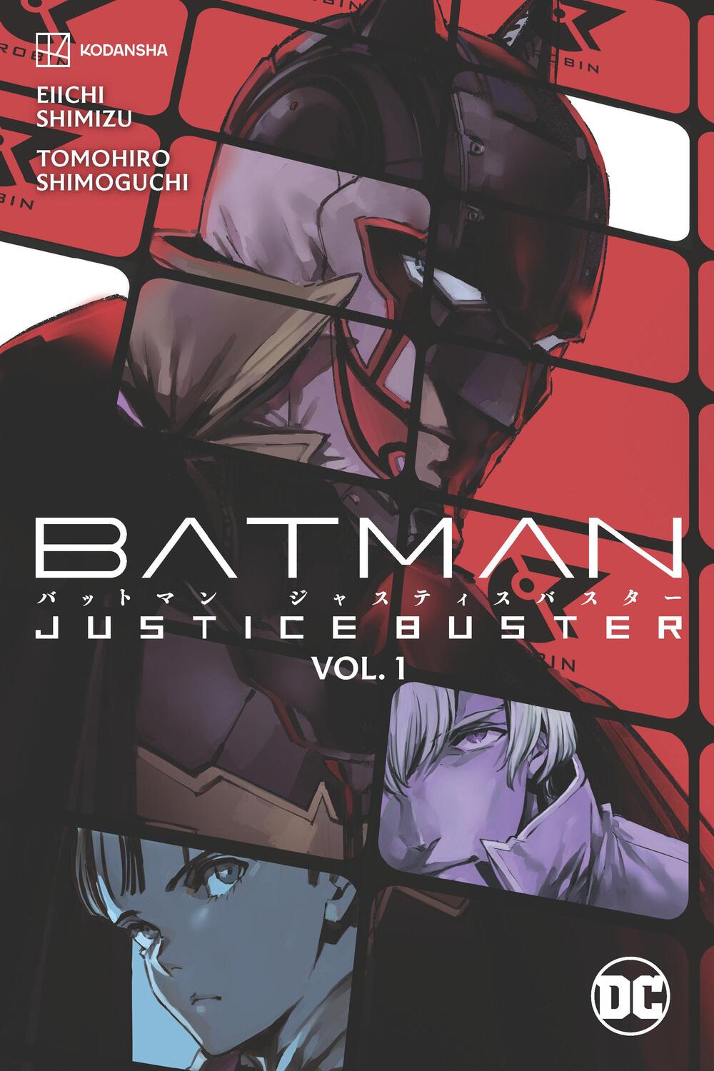 Cover: 9781779523136 | Batman: Justice Buster Vol. 1 | Eiichi Shimizu | Taschenbuch | 2023