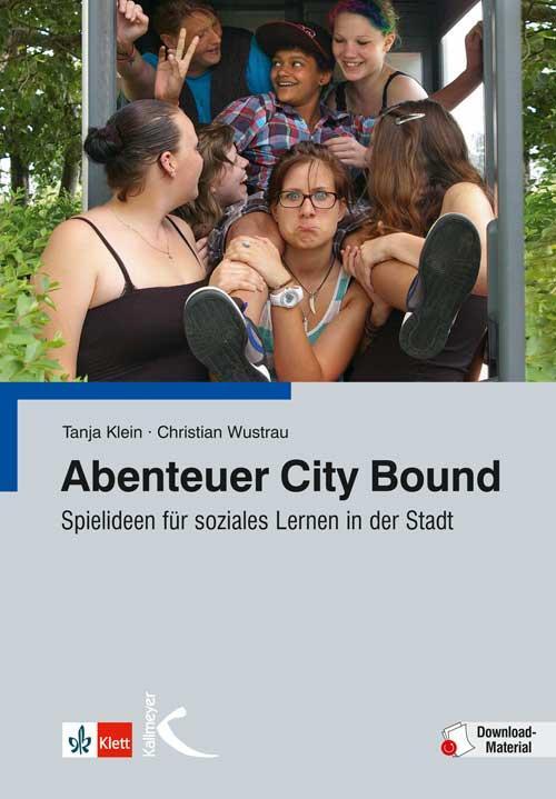 Cover: 9783780048011 | Abenteuer City Bound | Spielideen für soziales Lernen in der Stadt