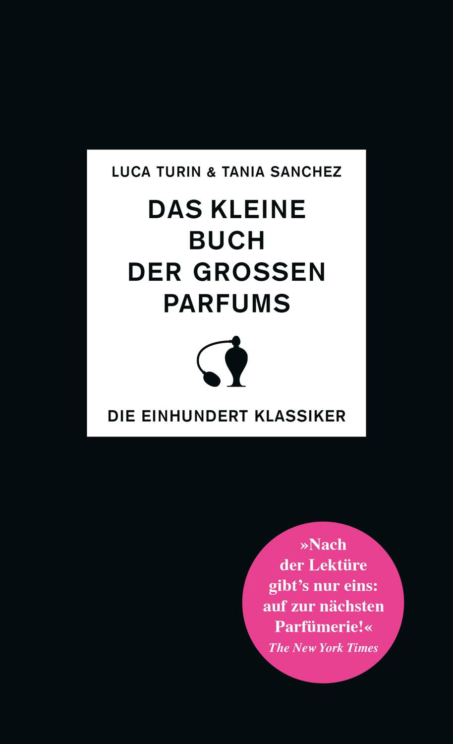 Cover: 9783038201281 | Das kleine Buch der großen Parfums | Die einhundert Klassiker | Buch