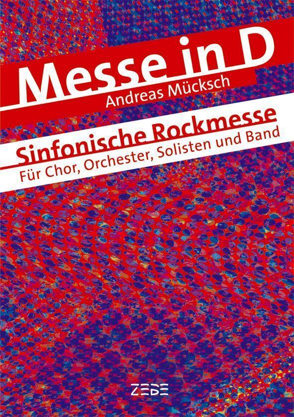 Cover: 9783954230112 | Messe in D | Symphonic Rock Mass | Zebe Publishing | EAN 9783954230112