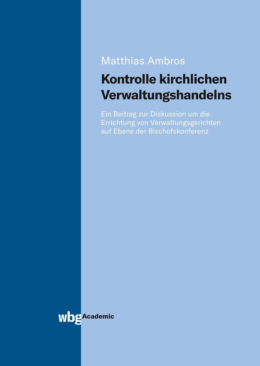 Cover: 9783534403578 | Kontrolle kirchlichen Verwaltungshandelns. | Matthias Ambros | Buch