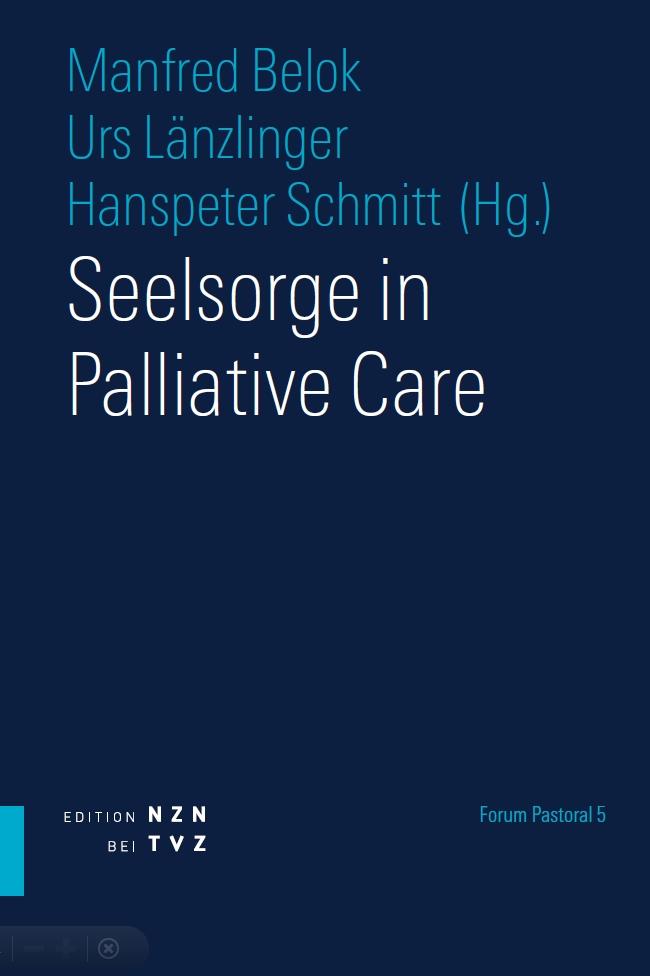 Cover: 9783290200770 | Seelsorge in Palliative Care | Forum Pastoral 5 | Manfred Belok | Buch