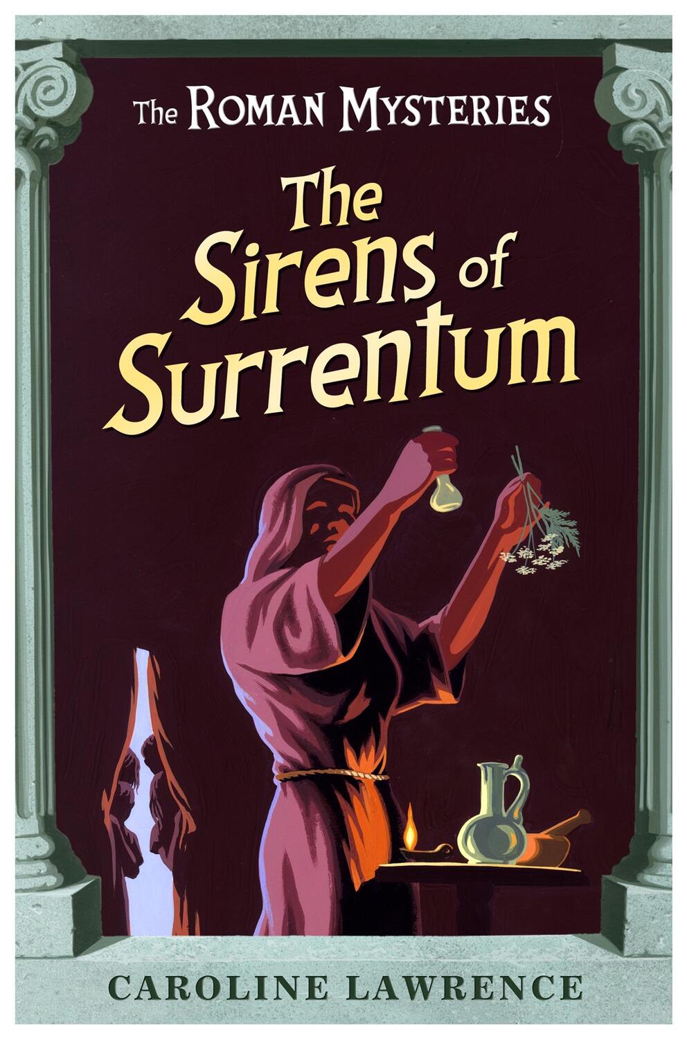 Cover: 9781842555064 | The Roman Mysteries: The Sirens of Surrentum | Book 11 | Lawrence