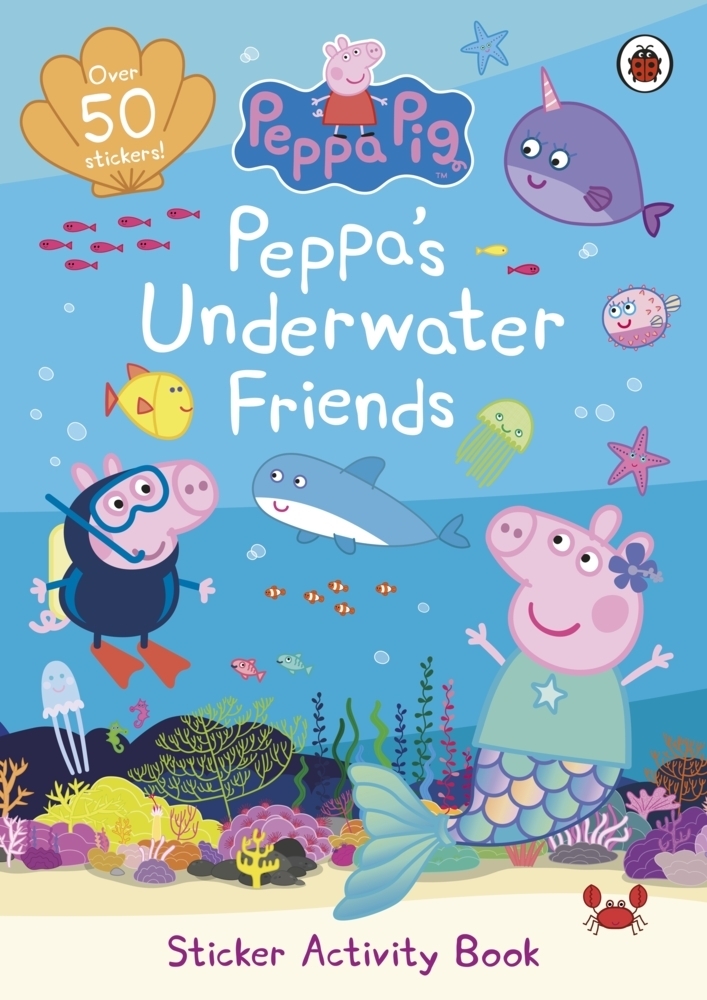 Cover: 9780241476727 | Peppa Pig: Peppa's Underwater Friends | Sticker Activity Book | Pig