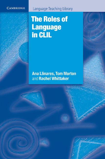 Cover: 9780521150071 | The Roles of Language in CLIL | Ana Llinares (u. a.) | Taschenbuch