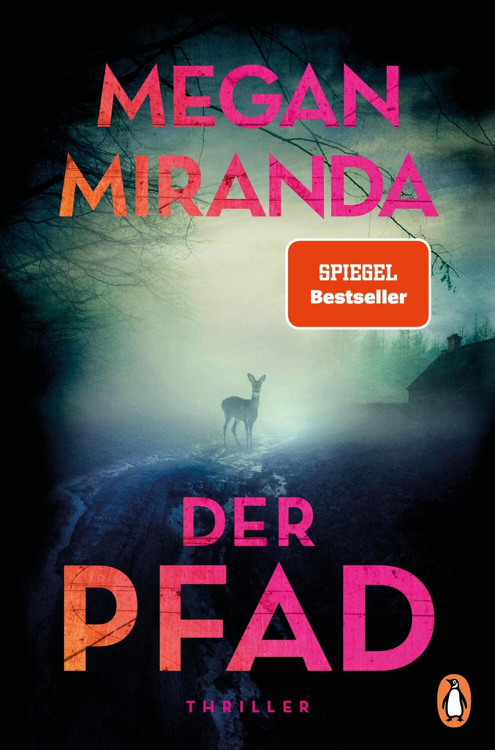 Cover: 9783328109082 | Der Pfad | Megan Miranda | Taschenbuch | 384 S. | Deutsch | 2024