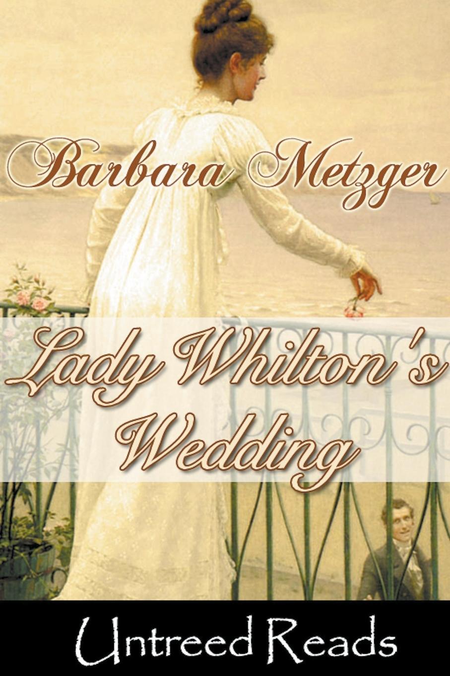 Cover: 9798888600726 | Lady Whilton's Wedding | Barbara Metzger | Taschenbuch | Paperback