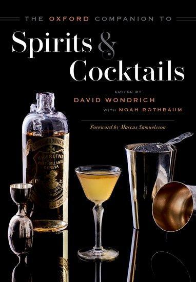 Cover: 9780199311132 | The Oxford Companion to Spirits and Cocktails | Buch | Gebunden | 2021