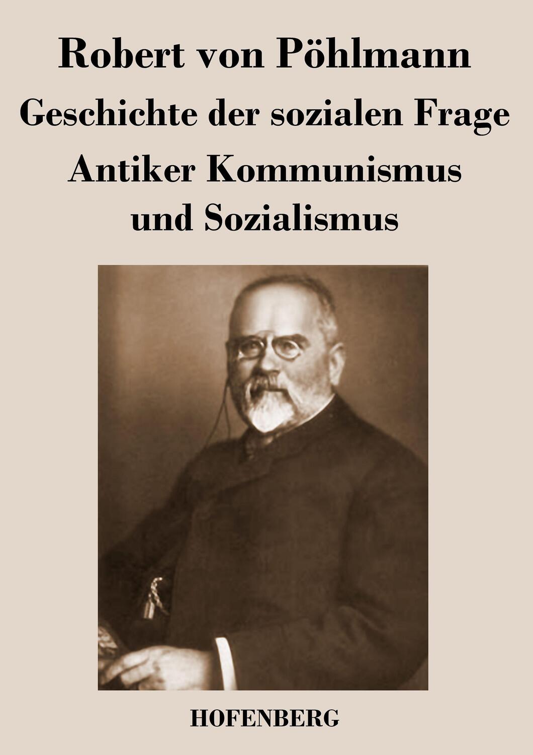 Cover: 9783843044127 | Geschichte der sozialen Frage | Antiker Kommunismus und Sozialismus
