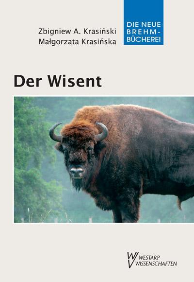 Cover: 9783894324810 | Der Wisent | Bison bonasus L. | Malgorzata Krasinska (u. a.) | Buch