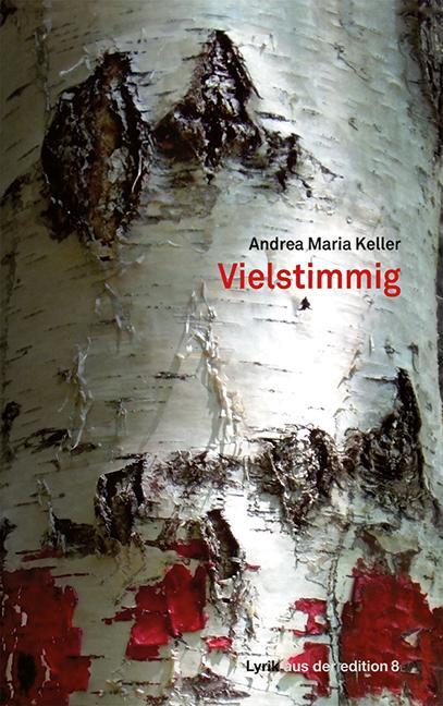 Cover: 9783859904354 | Vielstimmig | Gedichte | Andrea Maria Keller | Buch | 176 S. | Deutsch