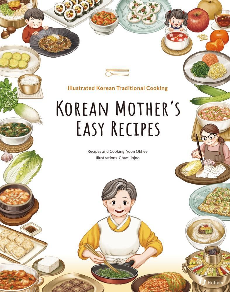 Cover: 9781565914940 | Korean Mother's Easy Recipes | Illustrated Traditional Korean Cooking