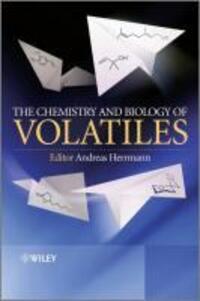 Cover: 9780470777787 | The Chemistry and Biology of Volatiles | Andreas Herrmann | Buch