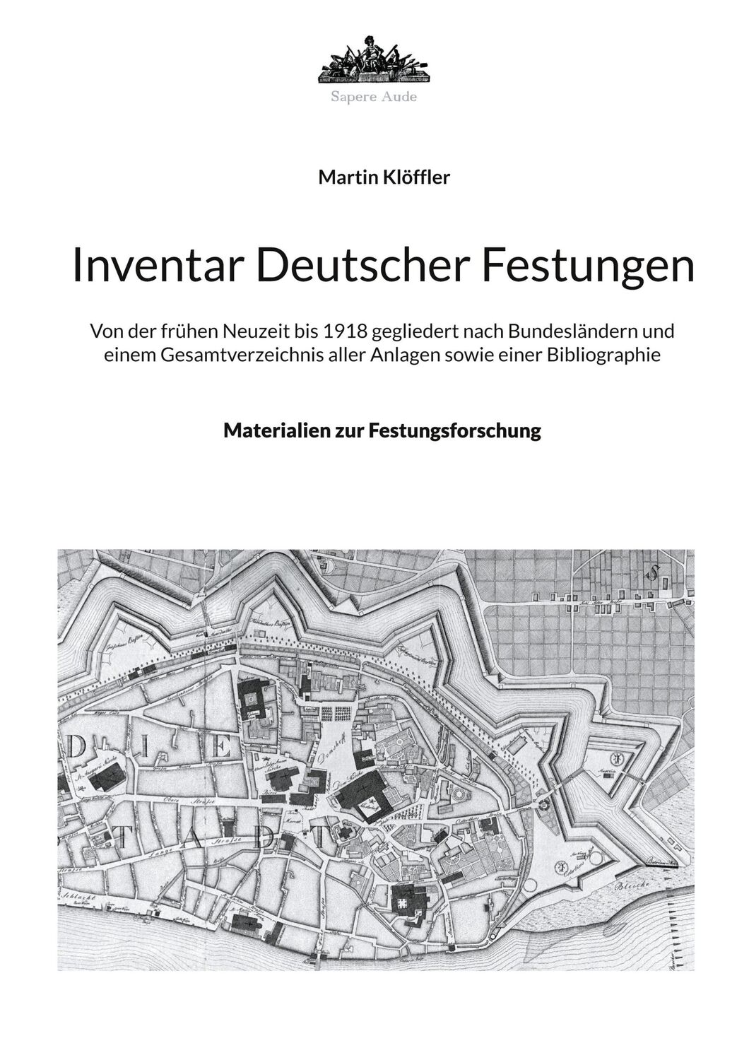 Cover: 9783758366529 | Inventar Deutscher Festungen | Martin Klöffler | Taschenbuch | 426 S.