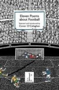 Cover: 9781907598586 | Eleven Poems about Football | Conor O'Callaghan | Taschenbuch | 2018