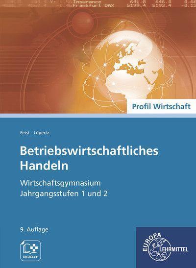 Cover: 9783758592225 | Betriebswirtschaftliches Handeln | Theo Feist (u. a.) | Taschenbuch