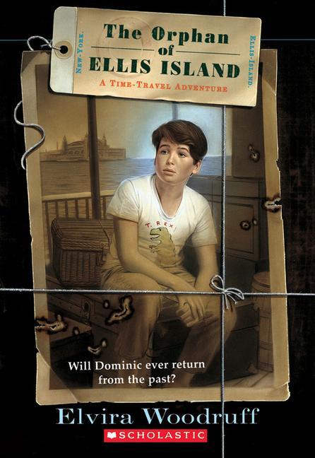 Cover: 9780590482462 | The Orphan of Ellis Island | A Time-Travel Adventure | Elvira Woodruff