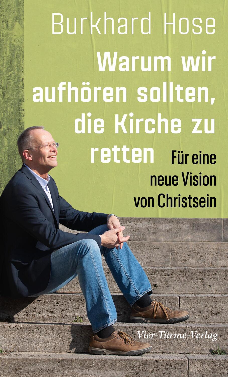 Cover: 9783736502819 | Warum wir aufhören sollten, die Kirche zu retten | Burkhard Hose