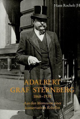 Cover: 9783854092650 | Adalbert Graf Sternberg, 1868-1930 | Adalbert Sternberg (u. a.)