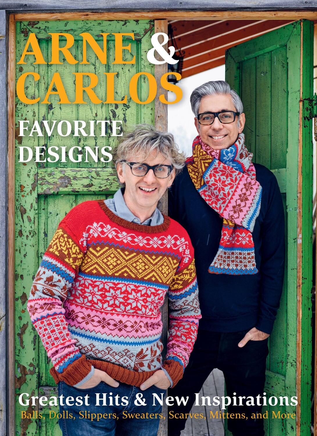 Cover: 9781570768811 | Arne &amp; Carlos' Favorite Designs: Greatest Hits and New Inspirations